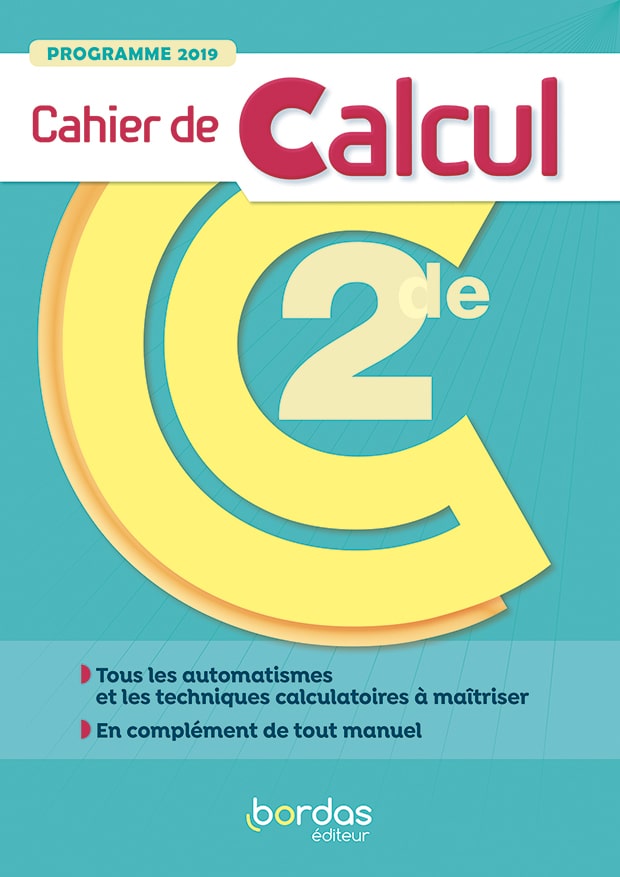 halcón suspicaz Más temprano Cahier de calcul 2de - Édition 2020 | Éditions Bordas